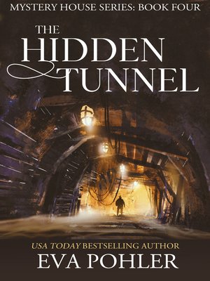 cover image of The Hidden Tunnel